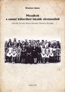 Mozaikok a tamási külterületi iskolák történetéből