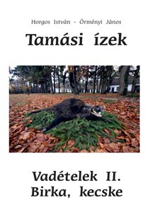 Tamási Ízek - Vadételek II.